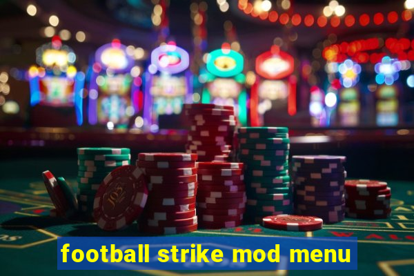 football strike mod menu